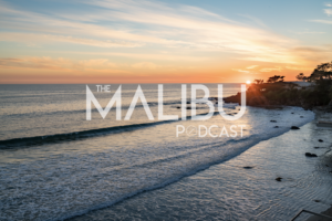 The Malibu Podcast