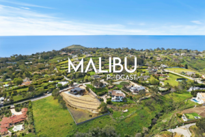The Malibu Podcast | S2 Episode 5: Malibu Neighborhoods! Point Dume