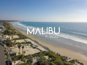 The Malibu Podcast | S3 Episode 1: Malibu Neighborhoods! Broad Beach